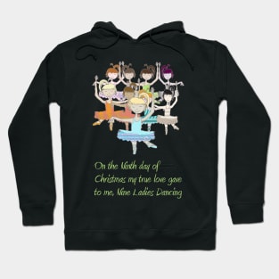 Nine Ladies Dancing Hoodie